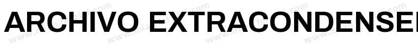 ARCHIVO EXTRACONDENSED字体转换